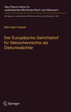Der Europaische Gerichtshof fur Menschenrechte als Diskurswachter