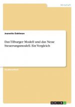 Das Tilburger Modell und das Neue Steuerungsmodell. Ein Vergleich