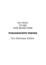 Turandochts Freier