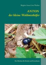 Anton der kleine Waldmistkafer