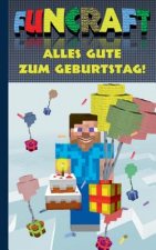 Funcraft - Alles Gute zum Geburtstag! Fur Minecraft Fans (inoffizielles Notizbuch)