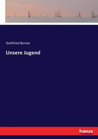 Unsere Jugend