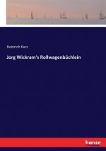 Jorg Wickram's Rollwagenbuchlein