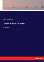 Luther in Rom - Roman