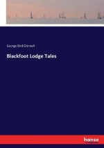Blackfoot Lodge Tales