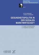 Gesundheitspolitik in der Sozialen Marktwirtschaft