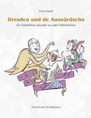 Dresden und de Auswärdschn