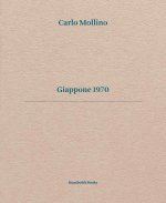 Carlo Mollino. Giappone 1970. Ediz. italiana e inglese