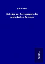 Beiträge zur Petrographie der plutonischen Gesteine