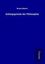 Anfangsgründe der Philosophie