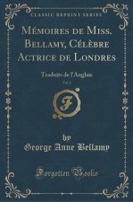 M MOIRES DE MISS. BELLAMY, C L BRE ACTRI