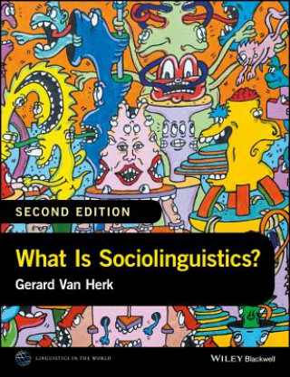 What is Sociolinguistics? Second Edition