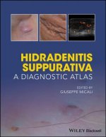 Hidradenitis Suppurativa - A Diagnostic Atlas