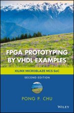 FPGA Prototyping by VHDL Examples - Xilinx MicroBlaze MCS SoC