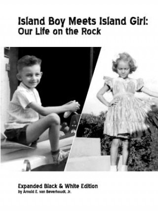 Island Boy Meets Island Girl: Our Life on the Rock
