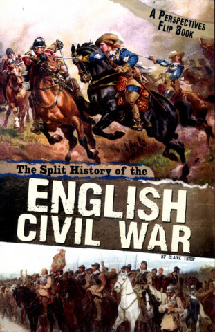 Split History of the English Civil War