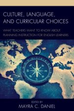 Culture, Language, and Curricular Choices