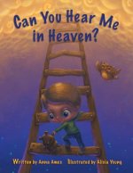 Can You Hear Me in Heaven?