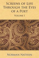 Screens of Life Through the Eyes of a Poet