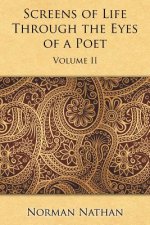 Screens of Life Through the Eyes of a Poet