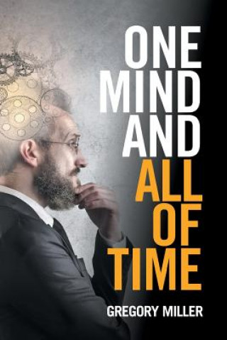 One Mind and All of Time
