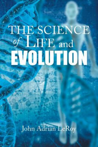 Science of Life and Evolution