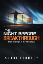 Night Before Breakthrough