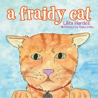 Fraidy Cat