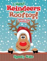 I Hear Reindeers on the Rooftop!