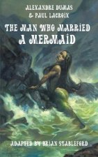 Man Who Married a Mermaid