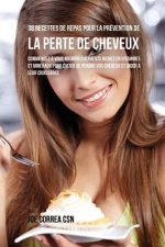 38 Recettes de Repas pour la Prevention de la perte de cheveux