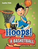 Hoops! A Basketball Coloring Book