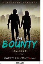 Bounty - Deceit (Book 4) Dystopian Romance