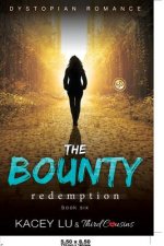 Bounty - Redemption (Book 6) Dystopian Romance