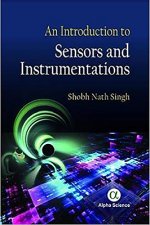 Introduction to Sensors and Instrumentations