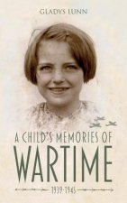 Child's Memories of Wartime