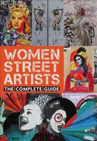 Women Street Artists: The Complete Guide