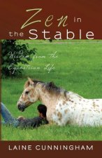 Zen in the Stable