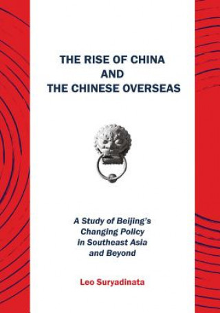 Rise of China and the Chinese Overseas