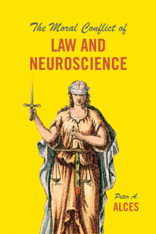 Moral Conflict of Law and Neuroscience