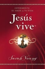Jesús Vive: Experimenta Su Amor En Tu Vida