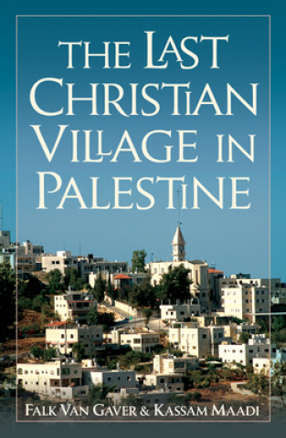 Last Christian Village in Palestine