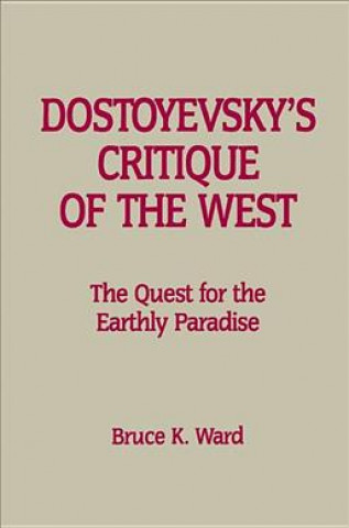 Dostoyevsky's Critique of the West