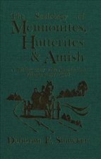 SOCIOLOGY OF MENNONITES HUTTER