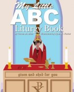 MY LITTLE ABC LITURGY BK