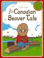 Canadian Beaver Tale