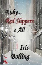 RUBYRED SLIPPERS & ALL