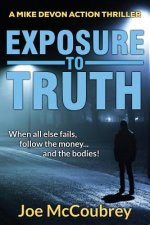 EXPOSURE TO TRUTH