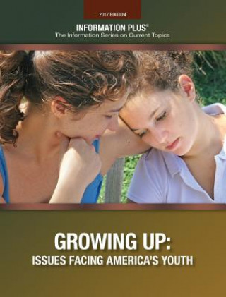 Growing Up: Issues Affecting America's Youth