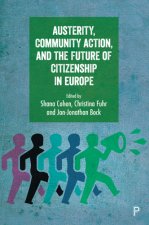 Austerity, Community Action, and the Future of Citizenship in Europe